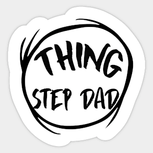 Funny Thing Cousin Life Proud Friend Fathers Day Of All Things Sticker